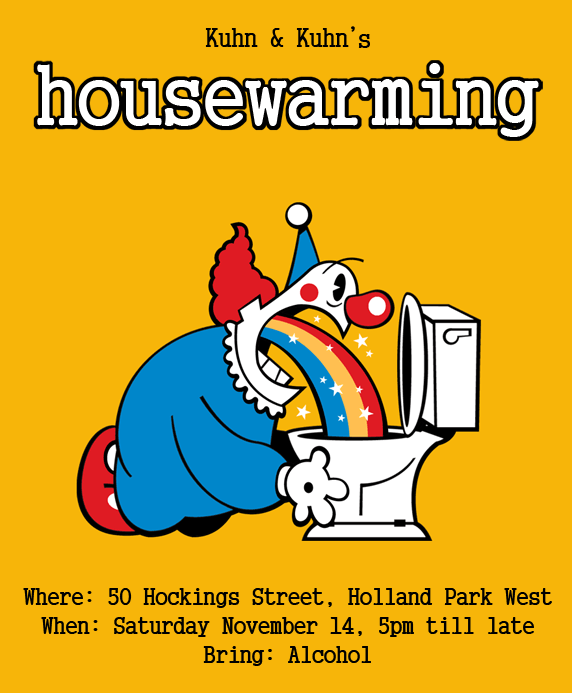 Kuhn & Kuhn's Housewarming